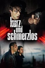 Poster di Kurz und schmerzlos