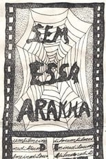 Poster for Sem Essa, Aranha