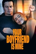 Poster for Your Boyfriend Is Mine 