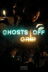 Ghosts Off Grid poster