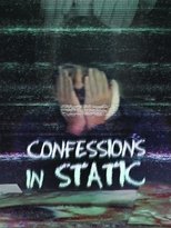 Confessions in Static poster