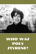 Poster for Who Is Poly Styrene? 