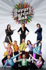 Poster for Buyur Bi'De Burdan Bak