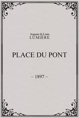 Poster for Place du Pont 