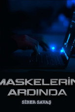 Maskelerin Ardında: Siber Savaş poster