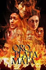 Oro, Plata, Mata serie streaming