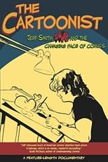 Poster for The Cartoonist: Jeff Smith, BONE and the Changing Face of Comics