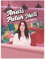 Anais Patah Hati Pertama Kali Anais Patah Hati Pertama Kali