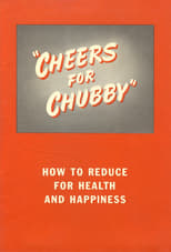 Poster for Cheers for Chubby