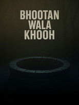 Bhootan Wala Khooh poster