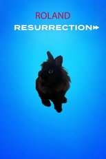 Roland: Resurrection