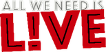 All We Need Is Live