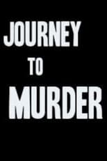 Poster for Journey to Murder