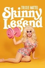 Trixie Mattel: Skinny Legend main poster