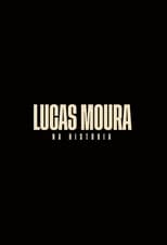 Poster for Lucas Moura: Na História