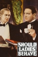 Should Ladies Behave (1933)