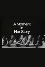 A Moment in Her Story poster