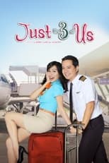 Poster for Just the 3 of Us 