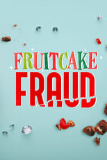 Poster for Fruitcake Fraud