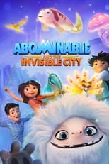 Poster for Abominable and the Invisible City Season 2