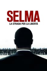 Poster di Selma - La strada per la libertà