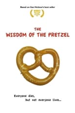 Poster for The Wisdom of the Pretzel