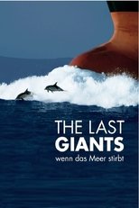 Poster for The Last Giants - Wenn das Meer stirbt