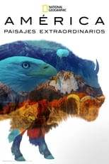 América: Paisajes extraordinarios