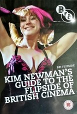 Poster for Kim Newman's Guide to the Flipside of British Cinema