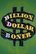 Billion Dollar Boner main poster