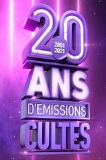 2001 2021, 20 ans d'émissions cultes