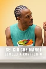 Poster di Sei ciò che mangi - Gemelli a confronto