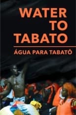 Poster for Water to Tabato 