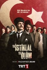 Poster di Ya İstiklal Ya Ölüm