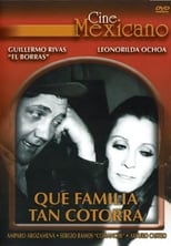 Poster for ¡Qué familia tan cotorra!