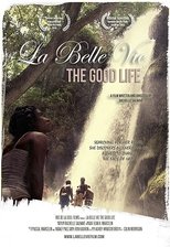 Poster for La Belle Vie: The Good Life