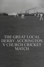Poster for The Great Local Derby: Accrington v Church Cricket Match 