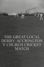 The Great Local Derby: Accrington v Church Cricket Match main poster