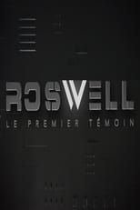 Poster for Roswell : le premier témoin