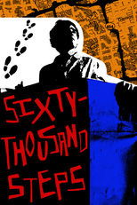 Sixty-Thousand Steps (2024)