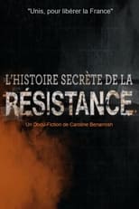 Poster for L'Histoire secrète de la Résistance 