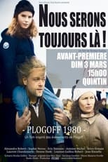 Poster for Nous serons toujours là ! Plogoff 1980