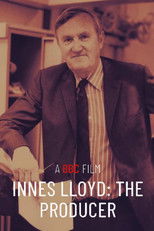 Innes Lloyd: The Producer