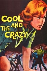 Poster for The Cool and the Crazy 