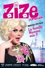 Poster for Zize Dupanier Dans La Famille, Mamma Mia ! 