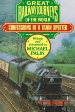 Poster for Great Railway Journeys - Confessions of a Train Spotter