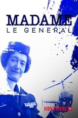 Poster for Madame le Général, une femme d'exception 