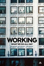 Poster for Working: What We Do All Day