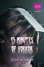 Poster for 13 Minutes of Horror: Sci-Fi Horror