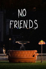 No Friends